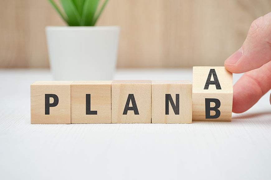 Photo of wooden blocks that say Plan A/B